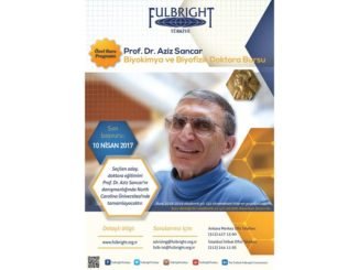 579a7 biyokimya ve biyofizik alanlarc4b1nda prof. dr. aziz sancar onuruna fulbright tc3bcrkiye c396zel bursu sizi bekliyor