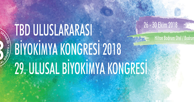 55382 29. ulusal biyokimya kongresi 26 30 ekim 2018 tarihlerinde yapc4b1lacak 55382 29. ulusal biyokimya kongresi 26 30 ekim 2018 tarihlerinde yapc4b1lacak